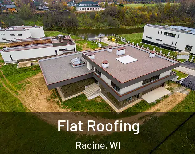  Flat Roofing Racine, WI