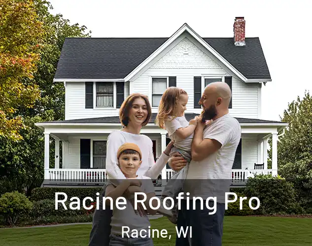  Racine Roofing Pro Racine, WI