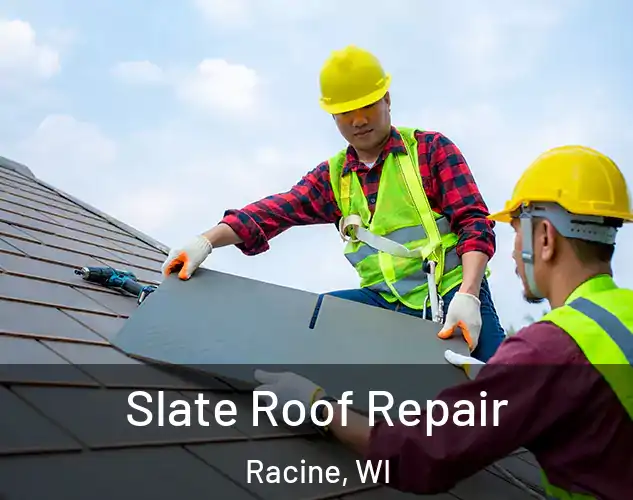  Slate Roof Repair Racine, WI