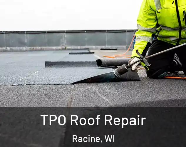  TPO Roof Repair Racine, WI