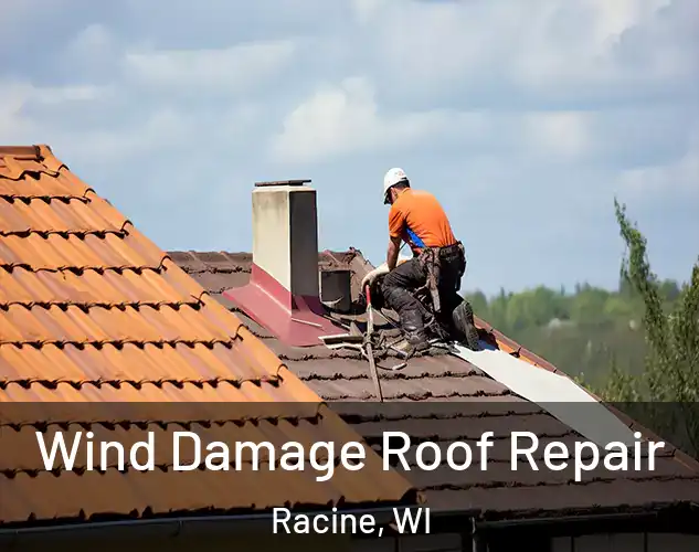  Wind Damage Roof Repair Racine, WI